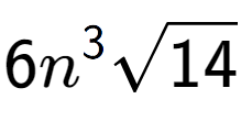 A LaTex expression showing 6{n} to the power of 3 square root of 14