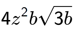 A LaTex expression showing 4{z} to the power of 2 bsquare root of 3b