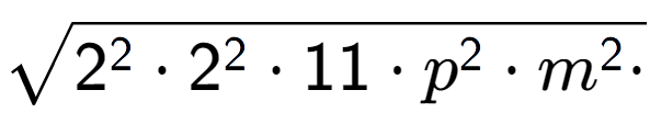 A LaTex expression showing square root of 2 to the power of 2 times 2 to the power of 2 times 11 times p to the power of 2 times m to the power of 2 times