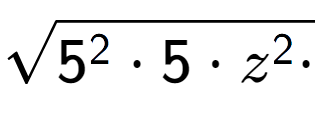 A LaTex expression showing square root of 5 to the power of 2 times 5 times z to the power of 2 times