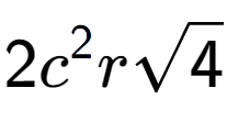 A LaTex expression showing 2{c} to the power of 2 rsquare root of 4