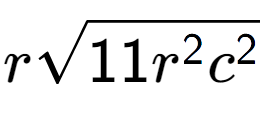 A LaTex expression showing rsquare root of 11{r to the power of 2 {c} to the power of 2 }