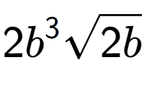 A LaTex expression showing 2{b} to the power of 3 square root of 2b