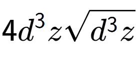 A LaTex expression showing 4{d} to the power of 3 zsquare root of {d to the power of 3 z}