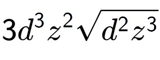 A LaTex expression showing 3{d} to the power of 3 {z} to the power of 2 square root of {d to the power of 2 {z} to the power of 3 }