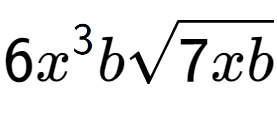 A LaTex expression showing 6{x} to the power of 3 bsquare root of 7xb