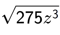 A LaTex expression showing square root of 275{z to the power of 3 }