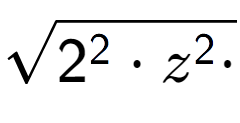 A LaTex expression showing square root of 2 to the power of 2 times z to the power of 2 times