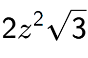 A LaTex expression showing 2{z} to the power of 2 square root of 3