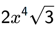 A LaTex expression showing 2{x} to the power of 4 square root of 3