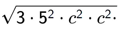 A LaTex expression showing square root of 3 times 5 to the power of 2 times c to the power of 2 times c to the power of 2 times