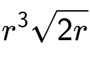 A LaTex expression showing {r} to the power of 3 square root of 2r