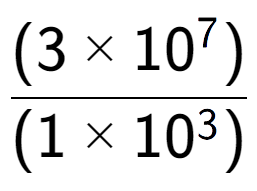 A LaTex expression showing \frac{(3 multiplied by 10 to the power of 7 ) }{ (1 multiplied by 10 to the power of 3 )}