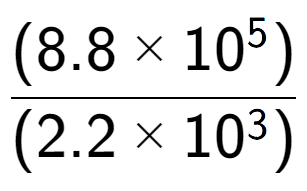 A LaTex expression showing \frac{(8.8 multiplied by 10 to the power of 5 ) }{ (2.2 multiplied by 10 to the power of 3 )}