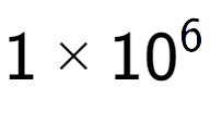 A LaTex expression showing 1 multiplied by 10 to the power of 6