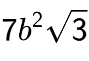 A LaTex expression showing 7{b} to the power of 2 square root of 3