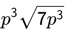 A LaTex expression showing {p} to the power of 3 square root of 7{p to the power of 3 }