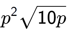 A LaTex expression showing {p} to the power of 2 square root of 10p