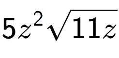 A LaTex expression showing 5{z} to the power of 2 square root of 11z