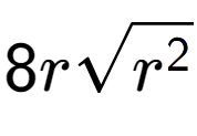 A LaTex expression showing 8rsquare root of {r to the power of 2 }