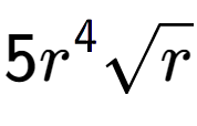 A LaTex expression showing 5{r} to the power of 4 square root of r