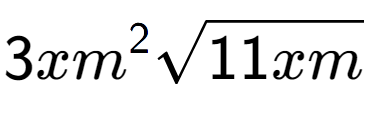 A LaTex expression showing 3x{m} to the power of 2 square root of 11xm