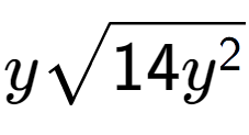 A LaTex expression showing ysquare root of 14{y to the power of 2 }