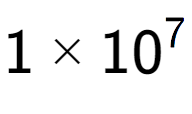 A LaTex expression showing 1 multiplied by 10 to the power of 7