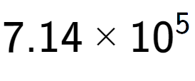 A LaTex expression showing 7.14 multiplied by 10 to the power of 5