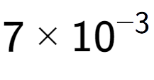 A LaTex expression showing 7 multiplied by 10 to the power of -3