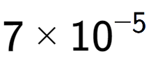 A LaTex expression showing 7 multiplied by 10 to the power of -5