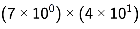 A LaTex expression showing (7 multiplied by 10 to the power of 0 ) multiplied by (4 multiplied by 10 to the power of 1 )