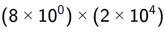 A LaTex expression showing (8 multiplied by 10 to the power of 0 ) multiplied by (2 multiplied by 10 to the power of 4 )