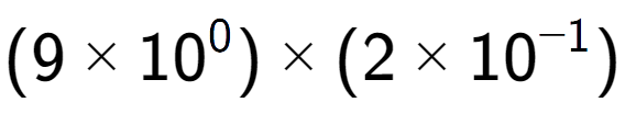 A LaTex expression showing (9 multiplied by 10 to the power of 0 ) multiplied by (2 multiplied by 10 to the power of -1 )