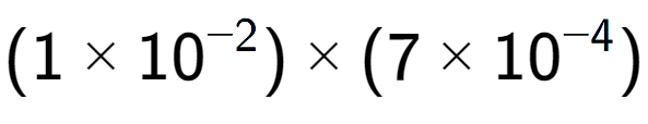 A LaTex expression showing (1 multiplied by 10 to the power of -2 ) multiplied by (7 multiplied by 10 to the power of -4 )