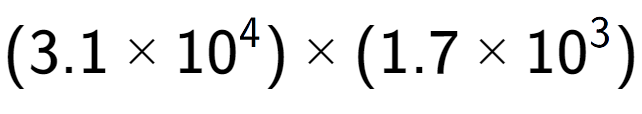 A LaTex expression showing (3.1 multiplied by 10 to the power of 4 ) multiplied by (1.7 multiplied by 10 to the power of 3 )