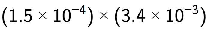 A LaTex expression showing (1.5 multiplied by 10 to the power of -4 ) multiplied by (3.4 multiplied by 10 to the power of -3 )