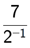 A LaTex expression showing 7 over 2 to the power of -1