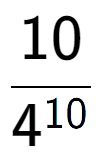 A LaTex expression showing 10 over 4 to the power of 10