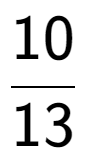 A LaTex expression showing 10 over 13