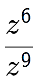 A LaTex expression showing \frac{z to the power of 6 }{z to the power of 9 }