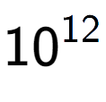 A LaTex expression showing 10 to the power of 12