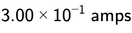 A LaTex expression showing 3.00 multiplied by 10 to the power of -1 \text{ amps}