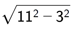 A LaTex expression showing square root of 11 to the power of 2 - 3 to the power of 2