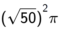 A LaTex expression showing {(square root of 50)} to the power of 2 Pi