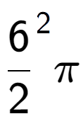 A LaTex expression showing {6 over 2 } to the power of 2 Pi