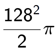 A LaTex expression showing 128 to the power of 2 over 2 Pi