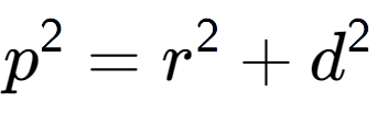 A LaTex expression showing p to the power of 2 = r to the power of 2 + d to the power of 2