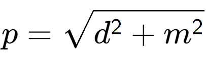 A LaTex expression showing p = square root of d to the power of 2 + m to the power of 2