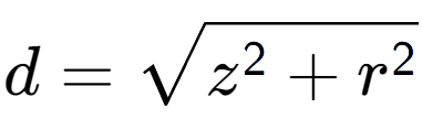 A LaTex expression showing d = square root of z to the power of 2 + r to the power of 2